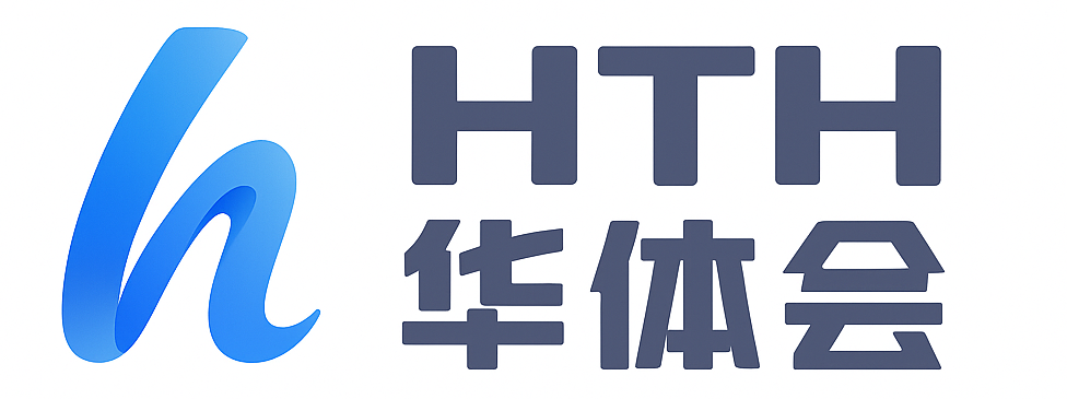 中国华体会官方网站-APP下载 hth sports